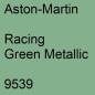 Preview: Aston-Martin, Racing Green Metallic, 9539.